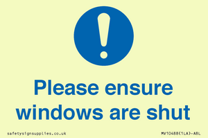 Please ensure windows are shut